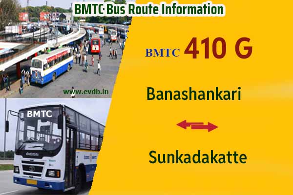 BMTC 410G - Banashankari to Sunkadakatte, Sunkadakatte to Banashankari Bus Route Information