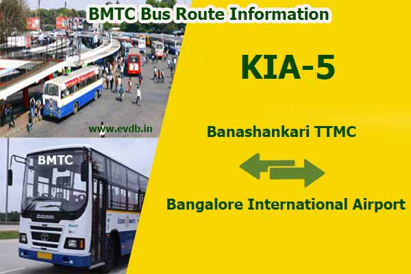 BMTC KIA-5 - Banashankari TTMC to Bangalore International Airport, Bangalore International Airport to Banashankari TTMC Bus Route Information