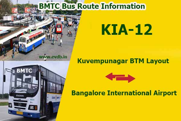 BMTC KIA-12 - Kuvempunagar BTM Layout to Bangalore International Airport Bus Route Information