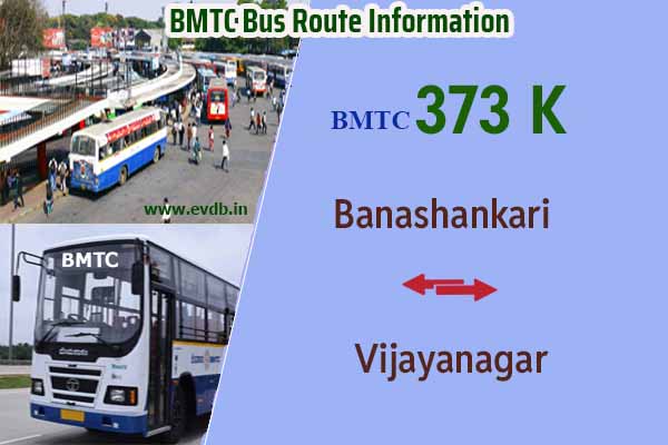 BMTC 373K - Banashankari to Vijayanagar, Vijayanagar to Banashankari Bus Route Information