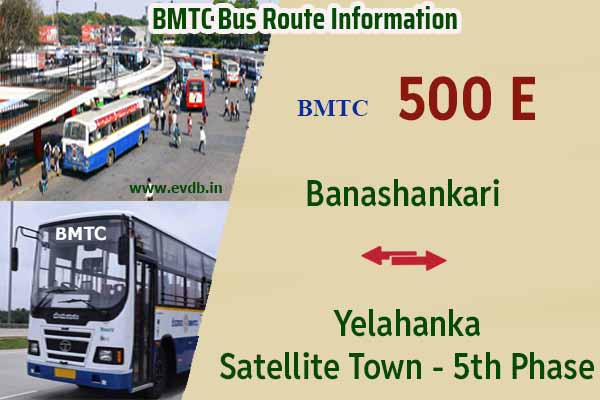 BMTC 500E - Banashankari to Yelahanka Satellite Town 5th Phase, Yelahanka Satellite Town 5th Phase to Banashankari Bus Route Information