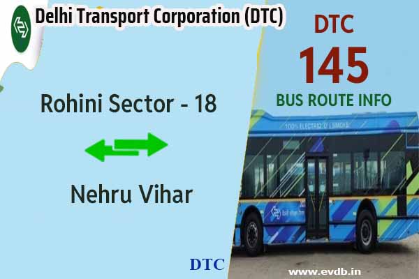 DTC 145 - Rohini Sector 18 to Nehru Vihar Bus Route Information