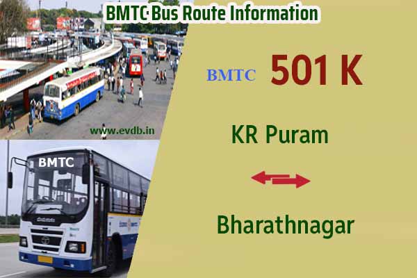 BMTC 501K - KR Puram to Bharathnagar, Bharathnagar to KR Puram Bus Route Information