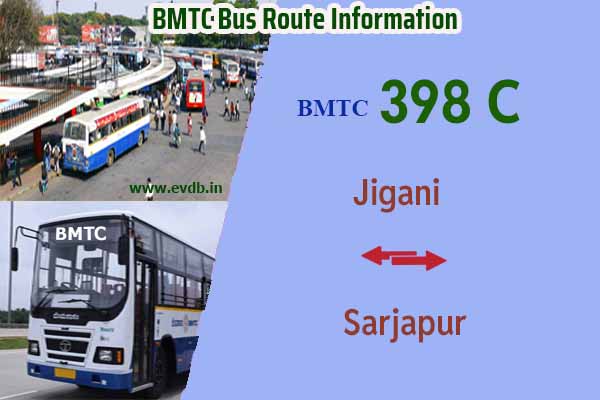 BMTC 398C - Jigani to Sarjapur, Sarjapur to Jigani Bus Route Information