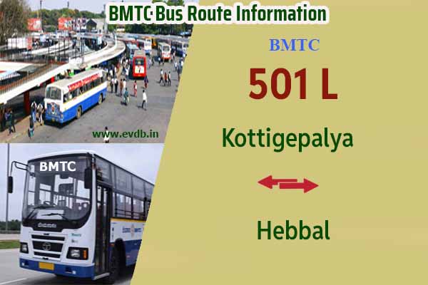 BMTC 501L - Kottigepalya to Hebbal, Hebbal to Kottigepalya Bus Route Information