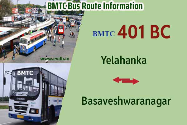 BMTC 401BC - Basaveshwaranagar to Yelahanka, Yelahanka to Basaveshwaranagar Bus Route Information