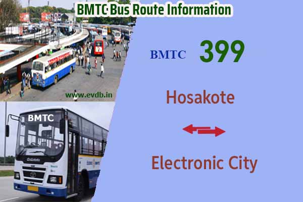 BMTC 399 - Hosakote to Electronic City, Electronic City to Hosakote Bus Route Information