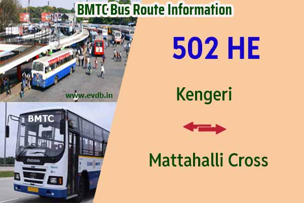 BMTC 502HE - Mattahalli Cross to Kengeri, Kengeri to Mattahalli Cross Bus Route Information