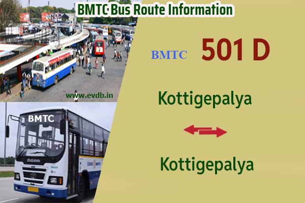 BMTC 501D - Kottigepalya to Kottigepalya Bus Route Information