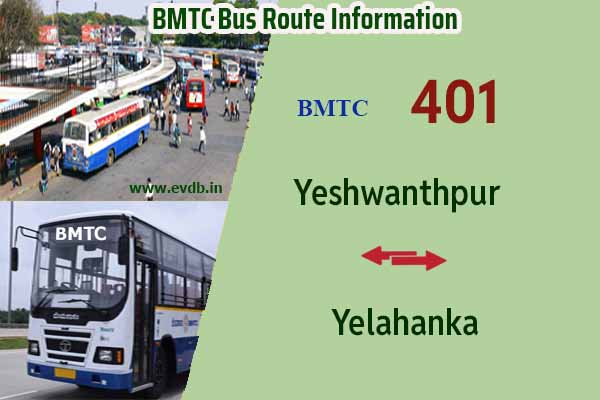 BMTC 401 - Yeshwanthpur to Yelahanka, Yelahanka to Yeshwanthpur Bus Route Information