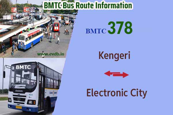 BMTC 378 - Kengeri to Electronic City, Electronic City to Kengeri Bus Route Information