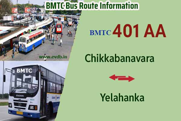 BMTC 401AA - Chikkabanavara to Yelahanka, Yelahanka to Chikkabanavara Bus Route Information