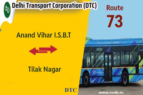 DTC 73 - Anand Vihar I.S.B.T to Tilak Nagar Bus Route Information