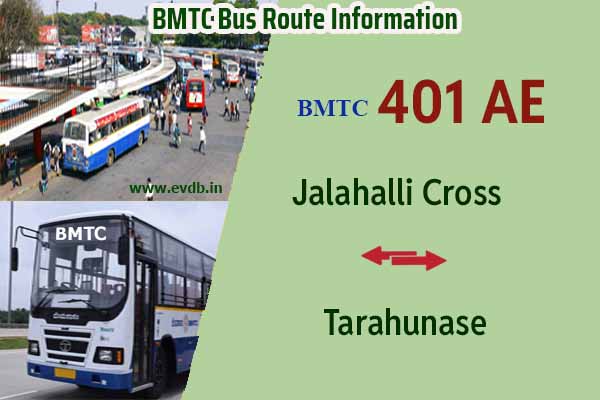 BMTC 401AE - Jalahalli Cross to Tarahunase, Tarahunase to Jalahalli Cross Bus Route Information