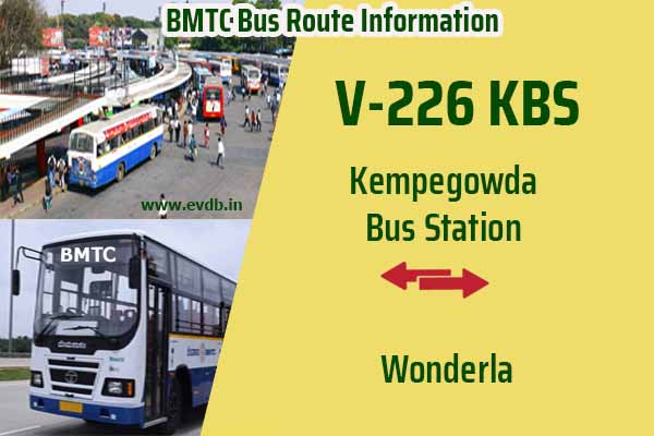 BMTC V-226KBS Kempegowda Bus Station to Wonderla Vajra Bus Route Information