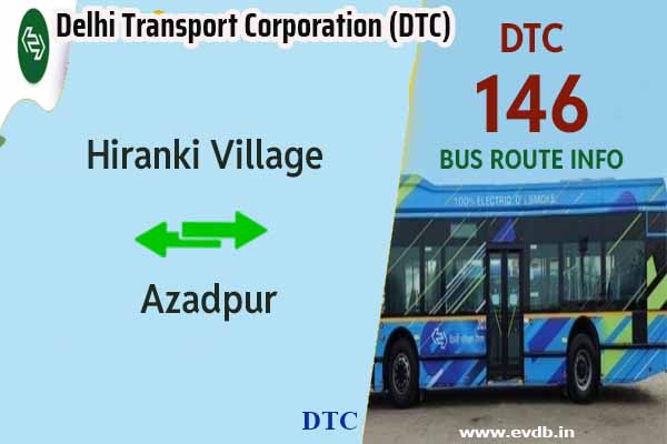 DTC 146 - Hiranki Village to Azadpur Bus Route Information