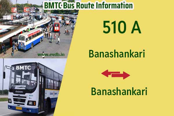 BMTC 510A - Banashankari to Banashankari Bus Route Information