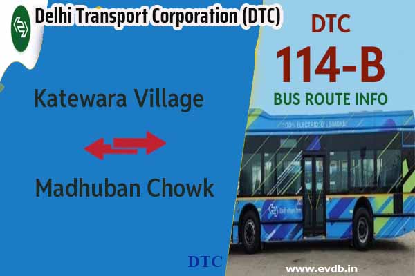 DTC 114B - Katewara Village to Madhuban Chowk Bus Route Information