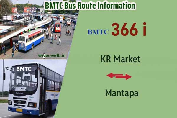 BMTC 366I - KR Market to Mantapa, Mantapa to KR Market Bus Route Information