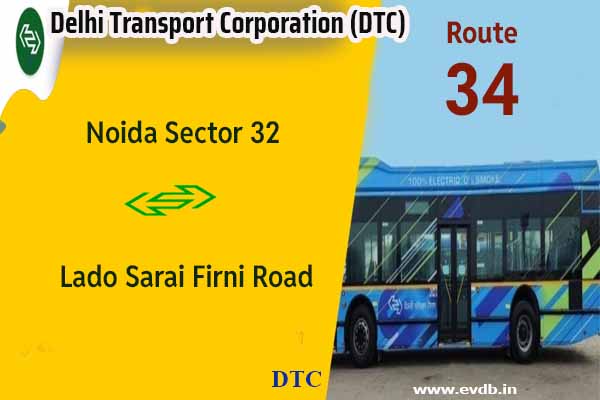 DTC 34 - Noida Sector 32 to Lado Sarai Firni Road Bus Route Information