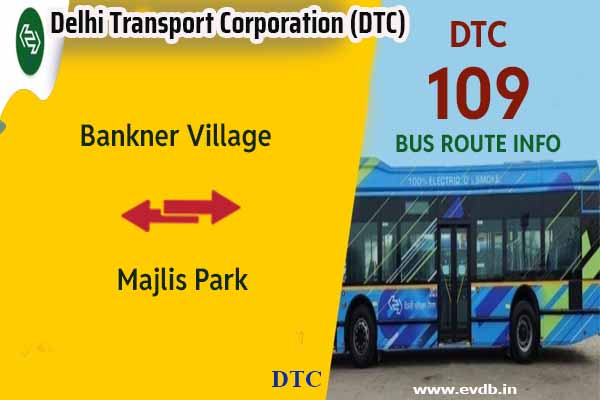 DTC 109 - Bankner Village to Majlis Park Bus Route Information