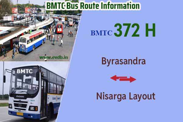 BMTC 372H - Byrasandra to Nisarga Layout, Nisarga Layout to Byrasandra Bus Route Information