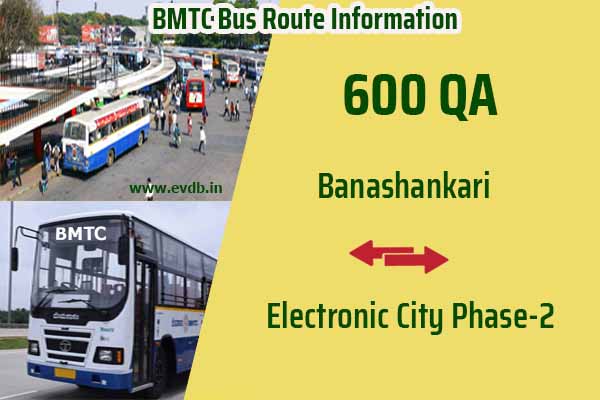 BMTC 600QA - Banashankari to Electronic City Phase-2, Electronic City Phase-2 to Banashankari Bus Route Information