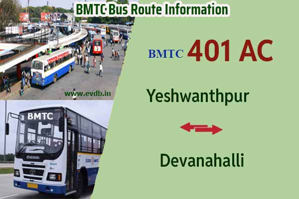 BMTC 401AC - Yeshwanthpur to Devanahalli, Devanahalli to Yeshwanthpur Bus Route Information