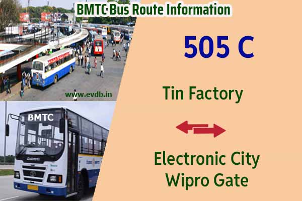 BMTC 505C - Electronic City Wipro Gate to Tin Factory, Tin Factory to Electronic City Wipro Gate Bus Route Information