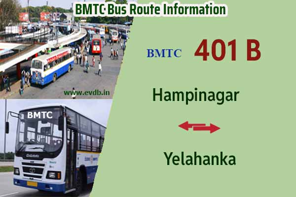 BMTC 401B - Hampinagar to Yelahanka, Yelahanka to Hampinagar Bus Route Information