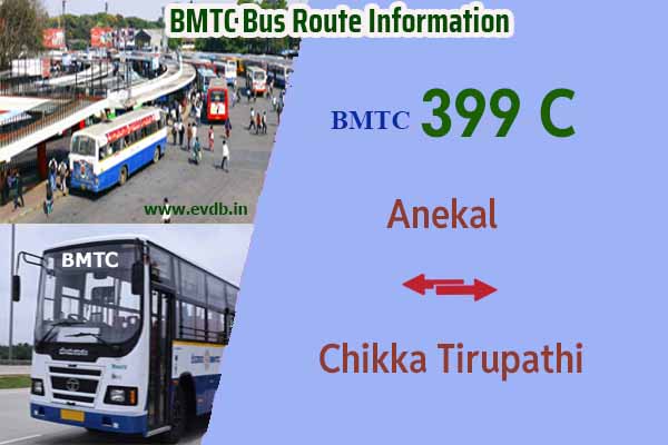 BMTC 399C - Anekal to Chikka Tirupathi, Chikka Tirupathi to Anekal Bus Route Information