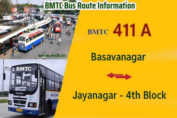 BMTC 411A - Jayanagar 4th Block to Basavanagar, Basavanagar to Jayanagar 4th Block Bus Route Information