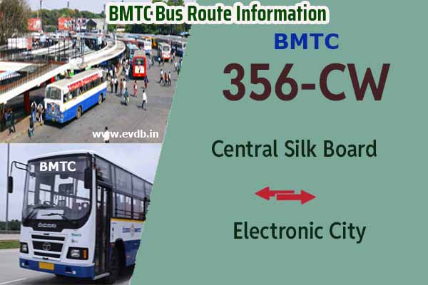 BMTC 356CW - Central Silk Board to Electronic City, Electronic City to Central Silk Board Bus Route Information