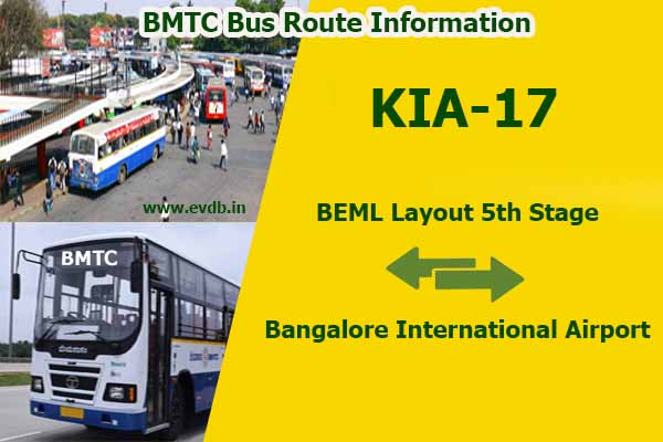 BMTC KIA-17 - BEML Layout 5th Stage to Bangalore International Airport Bus Route Information