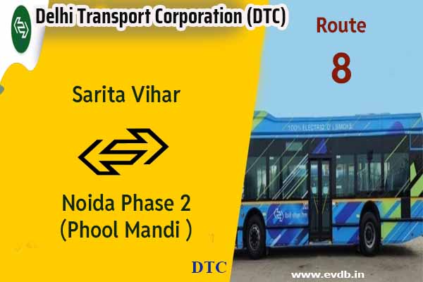 DTC 8 - Sarita Vihar to Noida Phase 2 (Phool Mandi ) Bus Route Information