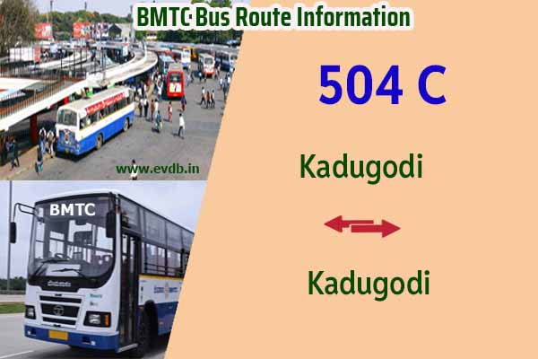 BMTC 504C - Kadugodi to Kadugodi Bus Route Information