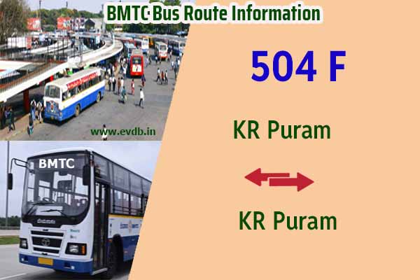 BMTC 504F - KR Puram to KR Puram Bus Route Information