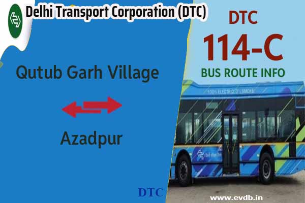 DTC 114C - Qutub Garh Village to Azadpur Bus Route Information