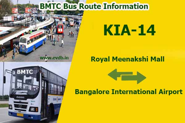 BMTC KIA-14 - Royal Meenakshi Mall to Bangalore International Airport Bus Route Information