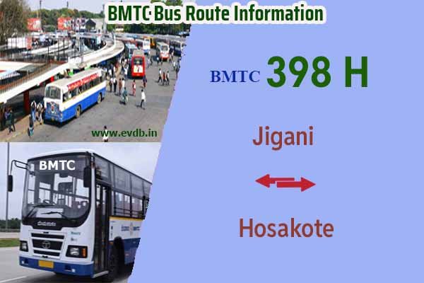 BMTC 398H - Jigani to Hosakote, Hosakote to Jigani Bus Route Information