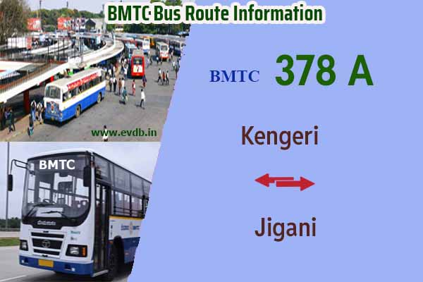 BMTC 378A - Kengeri to Jigani, Jigani to Kengeri Bus Route Information