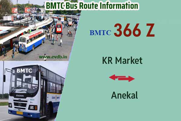 BMTC 366Z - KR Market to Anekal, Anekal to KR Market Bus Route Information