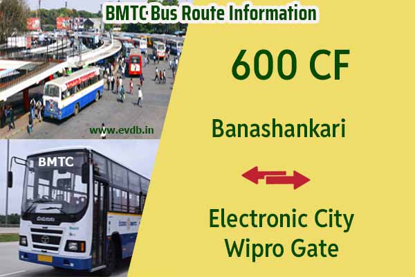 BMTC 600CF - Banashankari to Electronic City Wipro Gate, Electronic City Wipro Gate to Banashankari Bus Route Information