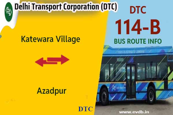 DTC 114B - Katewara Village to Azadpur Bus Route Information