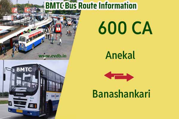 BMTC 600CA - Banashankari to Anekal, Anekal to Banashankari Bus Route Information