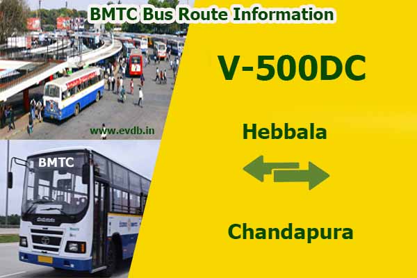 BMTC V-500DC Hebbala - Chandapura Vajra Bus Route Information